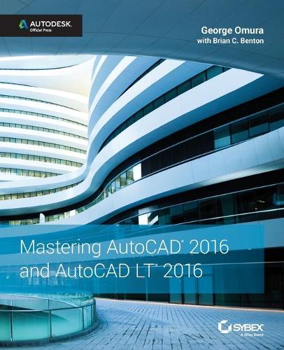 [object Object] «Mastering AutoCAD 2016 and AutoCAD LT 2016: Autodesk Official Press», автор Джордж Омура - фото №1