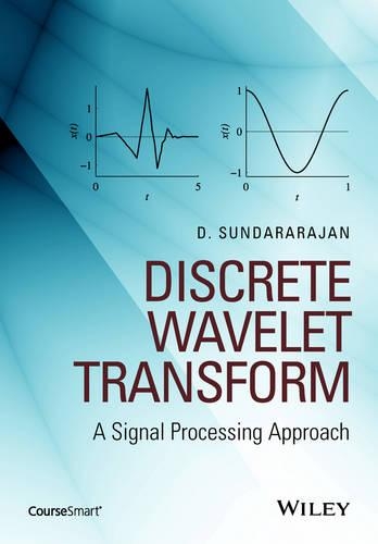 Бумажная книга «Discrete Wavelet Transform: A Signal Processing Approach», автор Д. Сундарараджан - фото №1