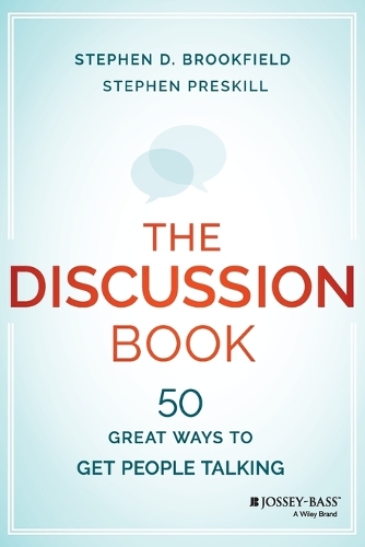 Бумажная книга «The Discussion Book: 50 Great Ways to Get People Talking», авторов Стивен Д. Брукфилд, Стивен Прескилл - фото №1