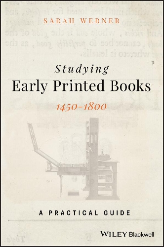 Паперова книга «Studying Early Printed Books, 1450-1800: A Practical Guide», автор Сара Вернер - фото №1