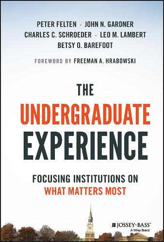 Бумажная книга «The Undergraduate Experience: Focusing Institutions on What Matters Most», авторов Бетси О. Барефут, Чарльз К. Шредер, Фримен А. Грабовски, Джон Н. Гарднер, Лео М. Ламберт, Питер Фельтен - фото №1