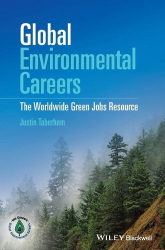 Бумажная книга «Global Environmental Careers: The Worldwide Green Jobs Resource», автор Джастин Таберхэм - фото №1