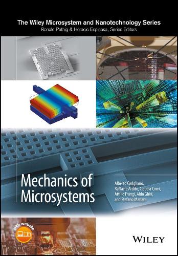 [object Object] «Mechanics of Microsystems», авторів Альберто Корільяно, Альдо Гізі, Аттіліо Франджі, Клаудія Комі, Раффаеле Ардіто, Стефано Маріані - фото №1