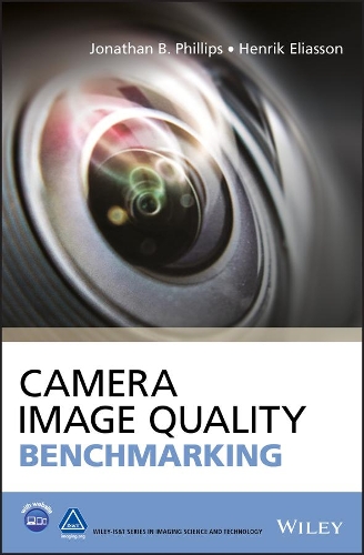 Бумажная книга «Camera Image Quality Benchmarking», авторов Хенрик Элиассон, Джонатан Б. Филлипс - фото №1