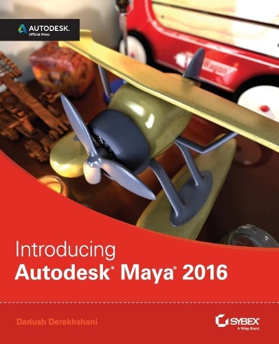 [object Object] «Introducing Autodesk Maya 2016: Autodesk Official Press», автор Даріуш Дерахшані - фото №1
