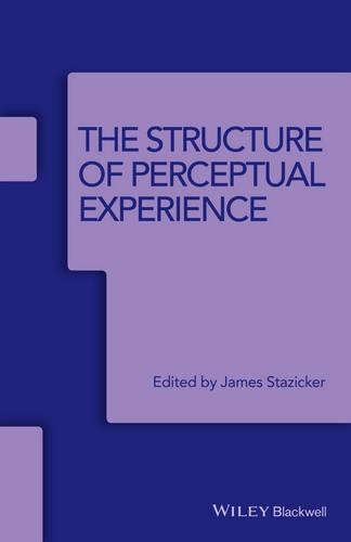 Бумажная книга «The Structure of Perceptual Experience», автор Джеймс Стазикер - фото №1