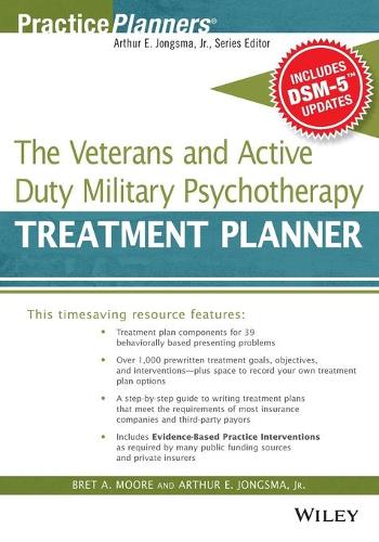 Бумажная книга «The Veterans and Active Duty Military Psychotherapy Treatment Planner, with DSM-5 Updates», авторов Брет А. Мур, Гастон Леру - фото №1