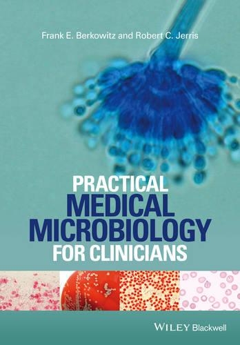 Бумажная книга «Practical Medical Microbiology for Clinicians», авторов Фрэнк Э. Берковиц, Роберт К. Джеррис - фото №1