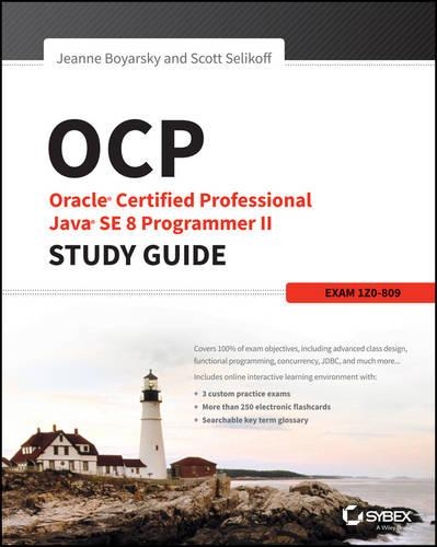 [object Object] «OCP: Oracle Certified Professional Java SE 8 Programmer II Study Guide: Exam 1Z0-809», авторів Жанна Боярські, Скотт Селікофф - фото №1