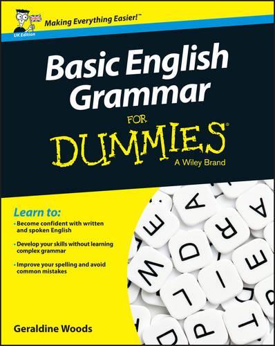 Бумажная книга «Basic English Grammar For Dummies - UK», автор Джеральдин Вудс - фото №1