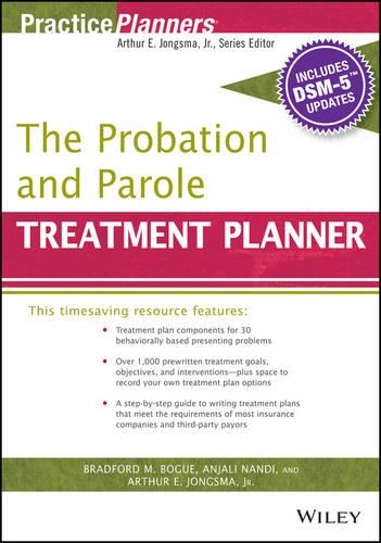 Бумажная книга «The Probation and Parole Treatment Planner, with DSM 5 Updates», авторов Анджали Нанди, Брэдфорд Боуг, Гастон Леру - фото №1