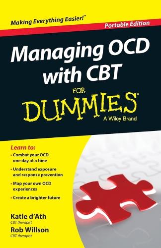 Бумажная книга «Managing OCD with CBT For Dummies», авторов Кэти д'Ат, Роб Уиллсон - фото №1