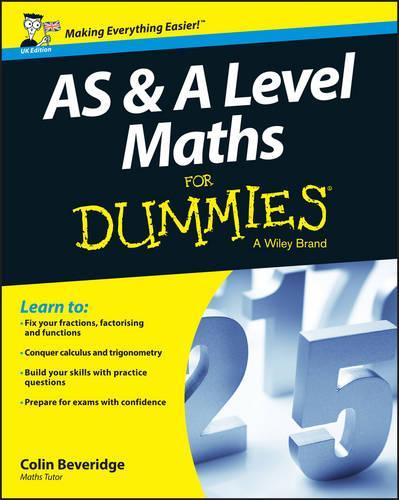 Бумажная книга «AS and A Level Maths For Dummies», автор Колин Беверидж - фото №1