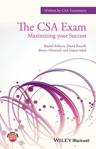 Бумажная книга «The CSA Exam: Maximizing your Success», авторов Анджум Икбал, Дэвид Рассел, Рэйчел Робертс, Саймон Ормерод - фото №1