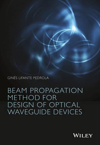 [object Object] «Beam Propagation Method for Design of Optical Waveguide Devices», автор Джінес Ліфанте Педрола - фото №1