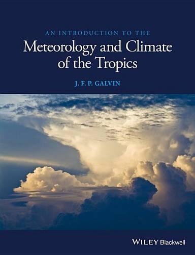 Паперова книга «An Introduction to the Meteorology and Climate of the Tropics», автор Дж. Ф. П. Гальвін - фото №1
