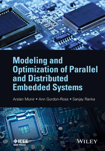 [object Object] «Modeling and Optimization of Parallel and Distributed Embedded Systems», авторів Енн Гордон-Росс, Арслан Мунір, Санджай Ранка - фото №1