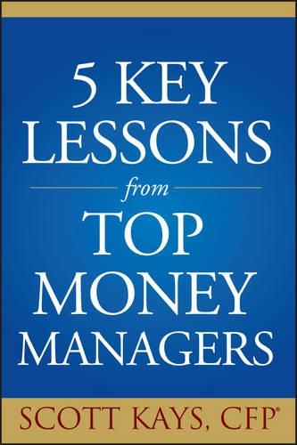 Паперова книга «Five Key Lessons from Top Money Managers», автор Скотт Кейз - фото №1