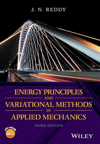 Паперова книга «Energy Principles and Variational Methods in Applied Mechanics», автор Дж.Н. Редді - фото №1