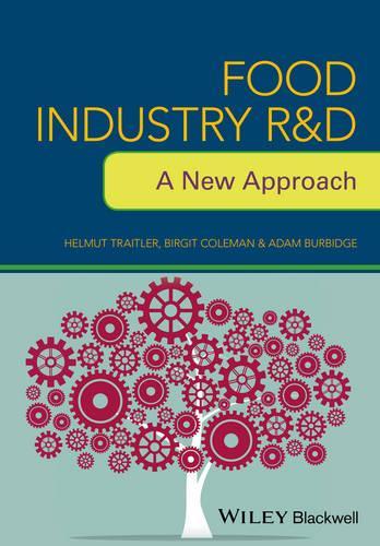 Бумажная книга «Food Industry R&D: A New Approach», авторов Адам Бербидж, Биргит Коулман, Гельмут Трейтлер - фото №1