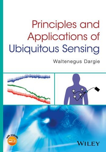 Паперова книга «Principles and Applications of Ubiquitous Sensing», автор Вальтенегус Даргі - фото №1