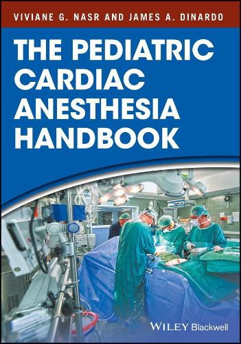 Паперова книга «The Pediatric Cardiac Anesthesia Handbook», авторів Джеймс А. Дінардо, Вівіан Г. Наср - фото №1
