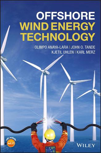 Паперова книга «Offshore Wind Energy Technology», авторів Джон Олав Танде, Карл Мерц, К'єтіл Улен, Олімпо Анайя-Лара - фото №1