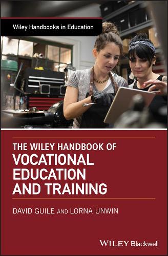 Бумажная книга «The Wiley Handbook of Vocational Education and Training», авторов Дэвид Гиле, Лорна Унвин - фото №1
