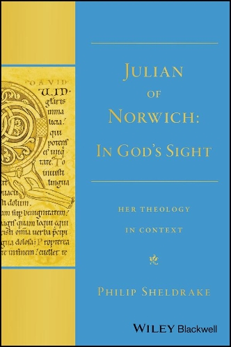 Бумажная книга «Julian of Norwich: "In God's Sight" Her Theology in Context», автор Филип Шелдрейк - фото №1