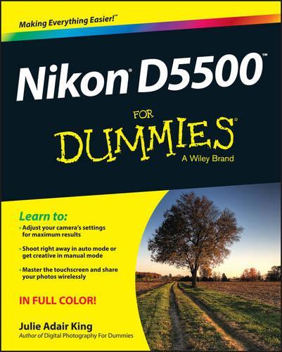 Паперова книга «Nikon D5500 For Dummies», автор Джулі Адер Кінг - фото №1