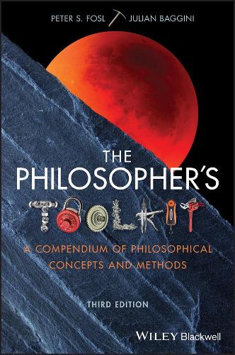 Паперова книга «The Philosopher's Toolkit: A Compendium of Philosophical Concepts and Methods», автор Пітер С. Фосл - фото №1