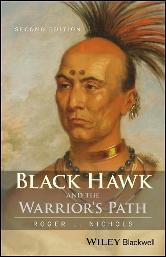 Бумажная книга «Black Hawk and the Warrior's Path», автор Роджер Л. Николс - фото №1