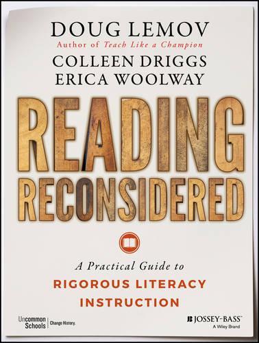 Паперова книга «Reading Reconsidered: A Practical Guide to Rigorous Literacy Instruction», авторів Колін Дріггс, Даг Лемов, Еріка Вулвей - фото №1