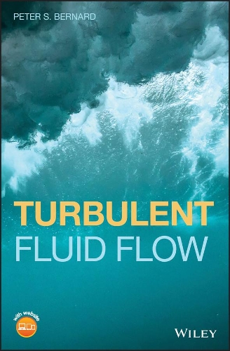Паперова книга «Turbulent Fluid Flow», автор Пітер С. Бернард - фото №1