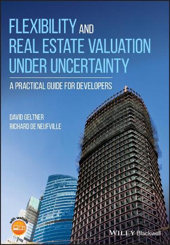 Паперова книга «Flexibility and Real Estate Valuation under Uncertainty: A Practical Guide for Developers», авторів Девід Гелтнер, Річард де Нефвіль - фото №1