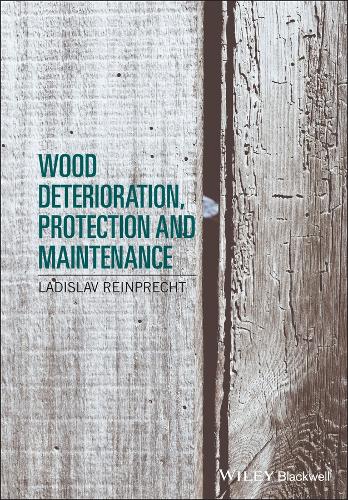 Бумажная книга «Wood Deterioration, Protection and Maintenance», автор Ладислав Райнпрехт - фото №1