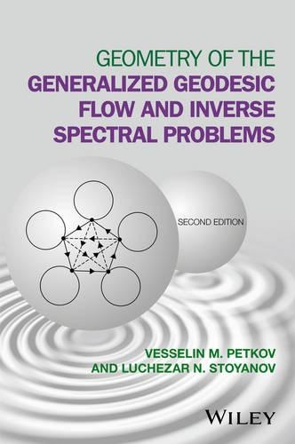 Паперова книга «Geometry of the Generalized Geodesic Flow and Inverse Spectral Problems», авторів Лучезар Н. Стоянов, Весселін М. Пєтков - фото №1
