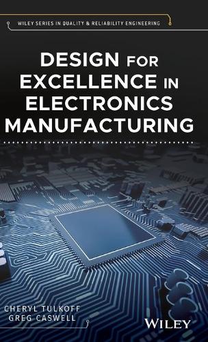 Паперова книга «Design for Excellence in Electronics Manufacturing», авторів Шеріл Тулкофф, Грег Касвелл - фото №1