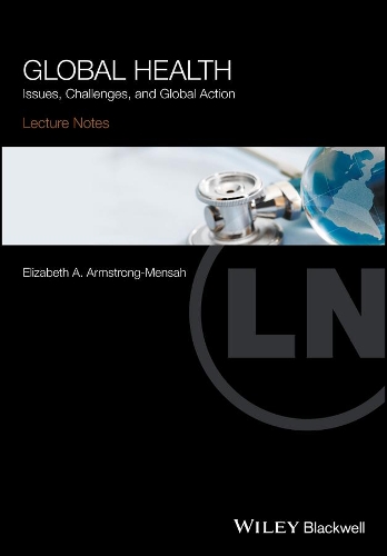 [object Object] «Global Health: Issues, Challenges, and Global Action», автор Элизабет А. Армстронг-Менсах - фото №1