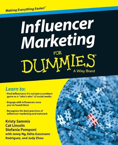 Бумажная книга «Influencer Marketing For Dummies», авторов Кэт Линкольн, Кристи Саммис, Стефания Помпони - фото №1