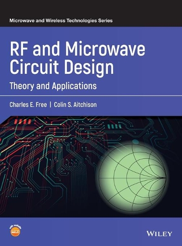 Бумажная книга «RF and Microwave Circuit Design: Theory and Applications», авторов Чарльз Э. Фри, Колин С. Эйтчисон - фото №1