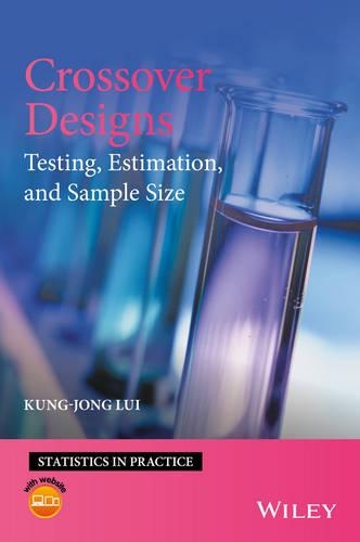 [object Object] «Crossover Designs: Testing, Estimation, and Sample Size», автор Кунг-Джонг Луї - фото №1