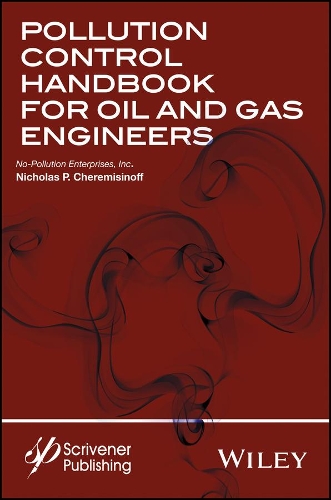 Бумажная книга «Pollution Control Handbook for Oil and Gas Engineering», автор Николас П. Черемисинов - фото №1