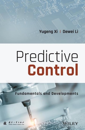 Бумажная книга «Predictive Control: Fundamentals and Developments», авторов Девей Ли, Югэн Си - фото №1