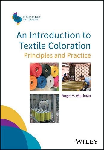 Бумажная книга «An Introduction to Textile Coloration: Principles and Practice», автор Роджер Х. Уордман - фото №1