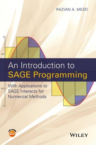 [object Object] «An Introduction to SAGE Programming: With Applications to SAGE Interacts for Numerical Methods», автор Разван А. Мезей - фото №1