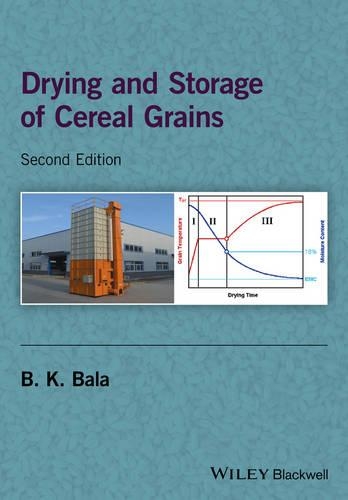 Бумажная книга «Drying and Storage of Cereal Grains», автор Б. К. Бала - фото №1