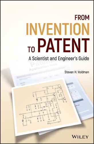 Бумажная книга «From Invention to Patent: A Scientist and Engineer's Guide», автор Стивен Х. Вольдман - фото №1