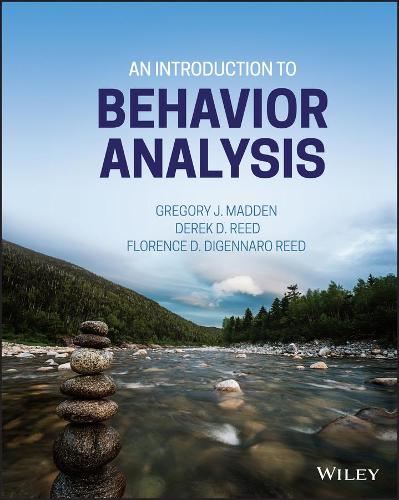 Паперова книга «An Introduction to Behavior Analysis», авторів Дерек Д. Рід, Флоренс Д. ДіДженнаро Рід, Грегорі Дж. Медден - фото №1