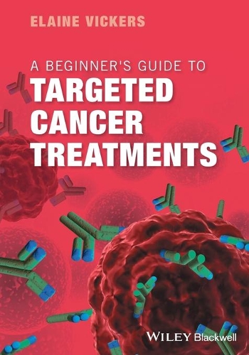 Бумажная книга «A Beginner's Guide to Targeted Cancer Treatments», автор Элейн Викерс - фото №1